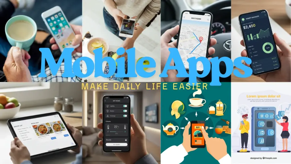 Best 10 Mobile Apps That Make Daily Life Easier 📱