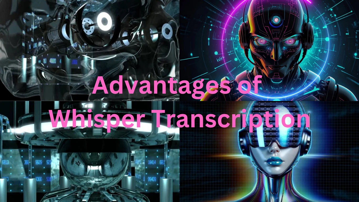 Advantages of Whisper Transcription