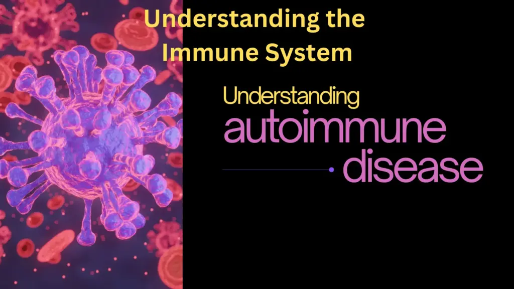 Understanding the Immune System
