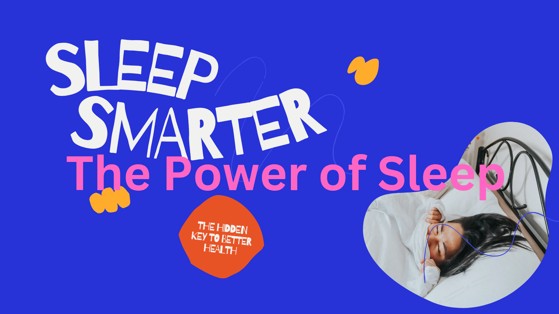 The Power of Sleep