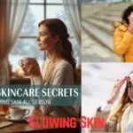 चमकती त्वचा- Glowing Skin